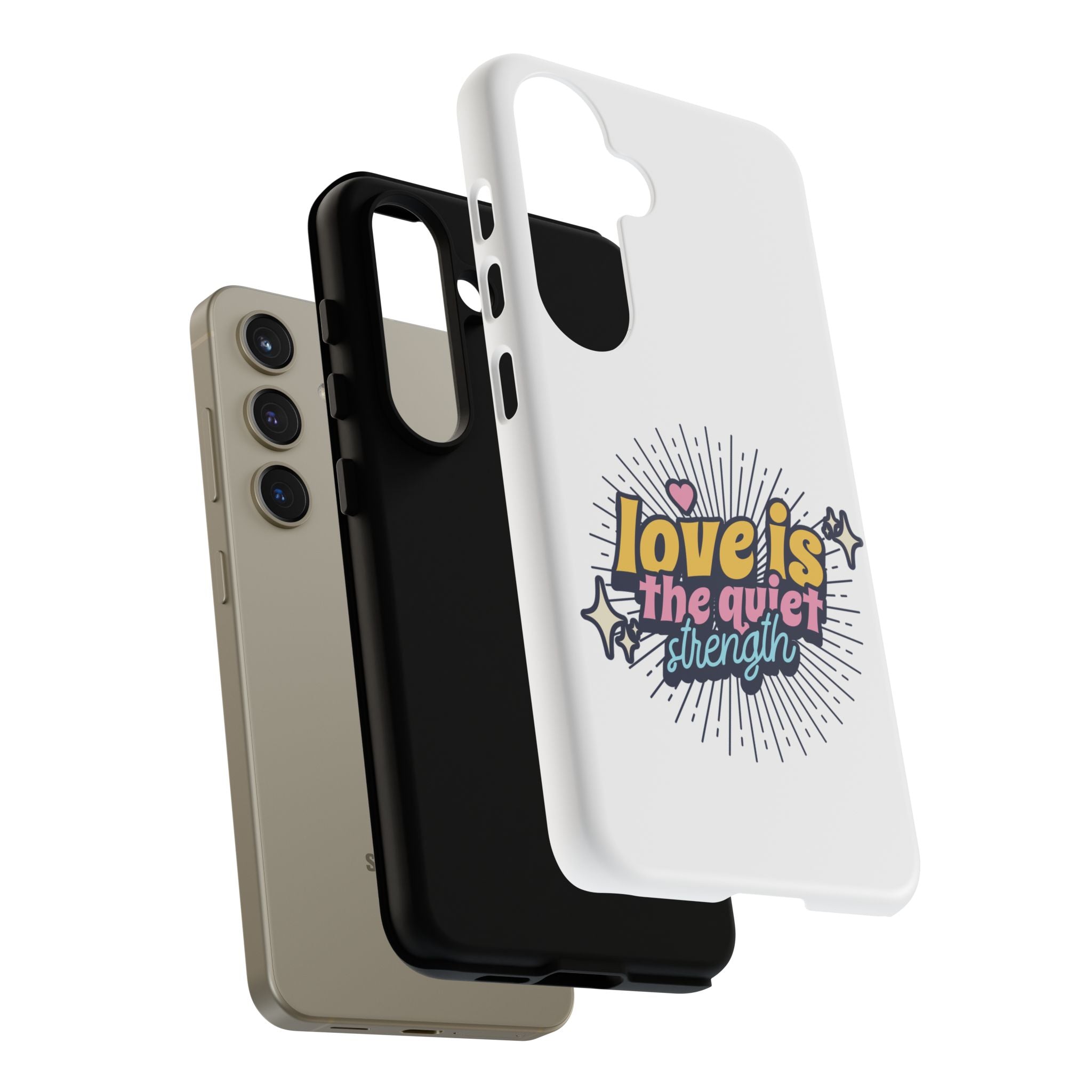 Phone Case with Inspirational Quote, Love is the Quiet Strength, Unique Gift for Friends, Motivational Accessory, Stylish and Protective