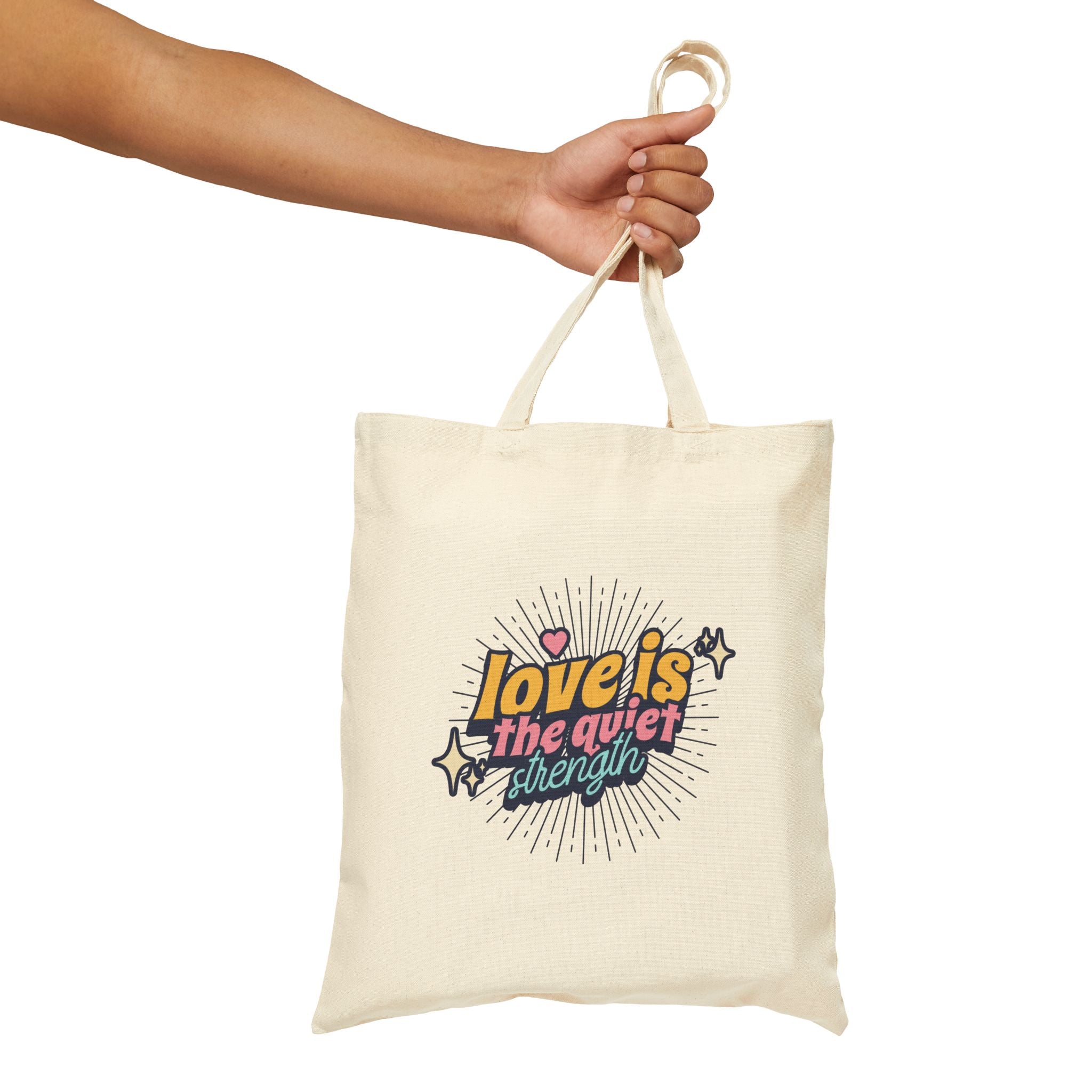 Love is the Quiet Strength Tote Bag, Reusable Grocery Bag, Inspirational Canvas Tote, Eco-Friendly Gift, Beach Bag, Shopping Tote