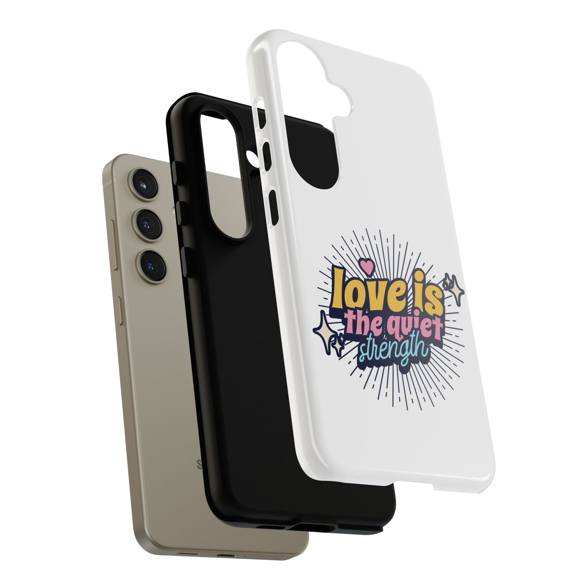 Phone Case with Inspirational Quote, Love is the Quiet Strength, Unique Gift for Friends, Motivational Accessory, Stylish and Protective